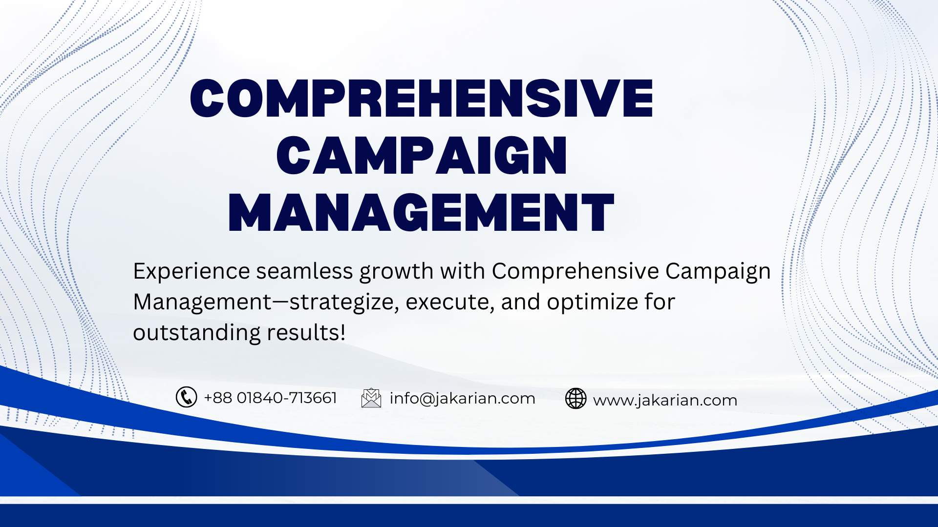 Comprehensive Campaign Management